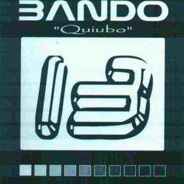 Bando - Quiubo