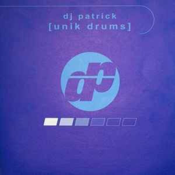 DJ Patrick - Unik Drums